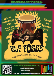 Konzert: Elf Füsse in der Regenfabrik @ Regenbogenfabrik | Berlin | Friedrichshain-Kreuzberg | Allemagne